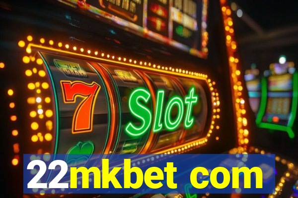 22mkbet com